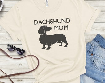 Dachshund Mom Shirt - Dog Owner Gifts - Sausage Dog Shirt - Dog Lover T-Shirt