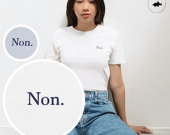 Non Embroidered Shirt – Minimalist French T-Shirt – Funny French Saying Tee – White Aesthetic Shirt – Typography Embroidery – Unisex Fit