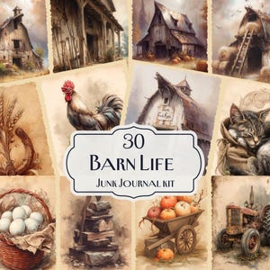 Pode incluir: Uma colagem de ilustrações em aquarela com um tema rústico e vintage. As imagens incluem celeiros, um galo, um gato, uma cesta de ovos e um trator. O texto "30 BARN LIFE JUNK JOURNAL KIT" é exibido em uma moldura branca.
