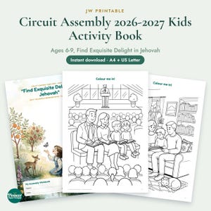 May include: A printable activity book titled Circuit Assembly 2026-2027 Kids Activity Book, Ages 6-9, Find Exquisite Delight in Jehovah. Includes a cover with a deer and child illustration and two black and white colouring pages.