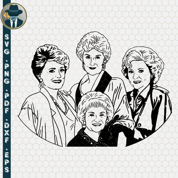 Golden Girls Svg, Stay Golden Svg, Cricut Files, Betty White Svg, Sophia Svg, Dorothy Svg, Blanche Svg, Rose Svg, Girls Weekend Svg, Dxf