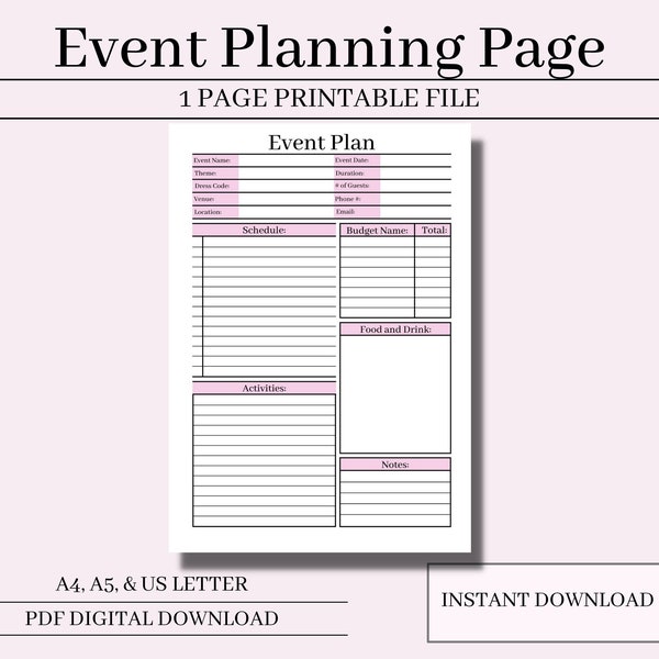 Event Plan, Party Planner,Party Overview,Venue Plan,Event Budget,Activity Planner,Catering List,Guest List,A4/A5/US Letter Sized PDF Planner