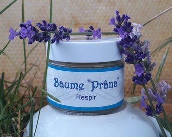 Baume "Prâna" ...Respir'... / Baume bio et naturel Ravintsara, Eucalyptus, Niaouli, Menthe poivrée & Epinette Noire