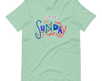 Superb Sunday Unisex T-Shirt – Elevate Your Sundays with Style | NirNei