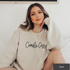 Comfy Cozy Sweatshirt, Comfy Cozy Shirt, Loungewear Sweatshirt, Stay Cozy Shirt, Cozy Vibes Sweatshirt, Comfy Sweater, Comfy Cozy Apparel image 8