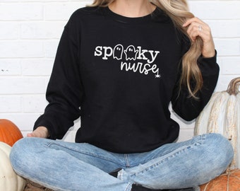 Spooky Nurse Sweatshirt, Funny Halloween Nurse Sweatshirt, Cute Halloween Nurse Shirt, Nurse Ghost Sweatshirt, Halloween Gift For Nurse