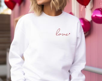Valentine's Day Love Sweatshirt, Cute Valentine's Day Shirt, Valentine's Love Sweater, Love Shirt, Valentine's Day Gift, Gift For Valentine