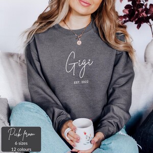 Gigi EST 2022 Sweatshirt, Gigi Sweater, New Gigi Shirt, New Gigi Sweatshirt, Gigi Gift, Gigi Present, Mother's Day Gift, Pregnancy Reveal image 1