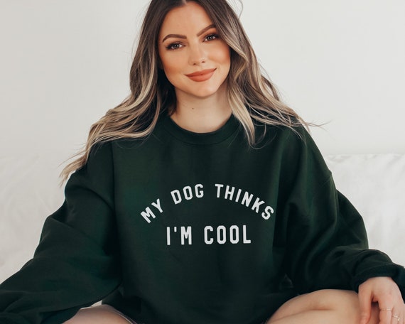 Funny Dog Lover Sweatshirt, Cute Dog Lover Shirt, Dog Lover Sweater, Dog Owner Sweatshirt, Dog Owner Gift, Gift For Dog Lover, Animal Lover