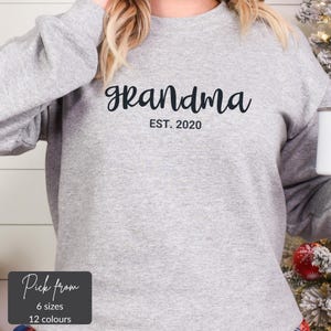 Grandma EST 2020 Sweatshirt, Gift for Grandma, Grandma Shirt, Grandma Gift, New Grandma Gift, Nana Gift, Mother's Day Gift, Pregnancy Reveal