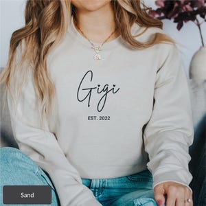 Gigi EST 2022 Sweatshirt, Gigi Sweater, New Gigi Shirt, New Gigi Sweatshirt, Gigi Gift, Gigi Present, Mother's Day Gift, Pregnancy Reveal image 9