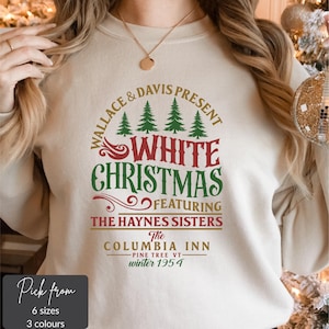 White Christmas Movie Sweatshirt, White Christmas Columbia Inn Sweatshirt, Vermont Christmas Sweatshirt, Classic Christmas Movie Shirt