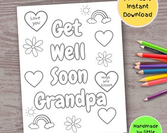 Get Well Soon Grandpa printable coloring page for kids colouring sheet feel better Grandpa card download for kids for grandpa from grandkids