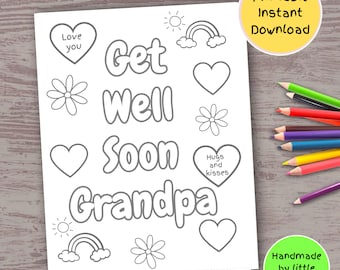 Get Well Soon Grandpa printable coloring page for kids colouring sheet feel better Grandpa card download for kids for grandpa from grandkids
