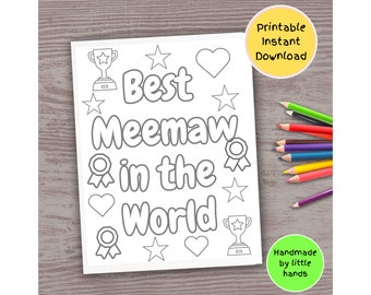 May include: Printable coloring page with the text "Best Meemaw in the World" surrounded by stars, hearts, and trophies.  The page is designed for coloring and includes the text "Handmade by little hands".