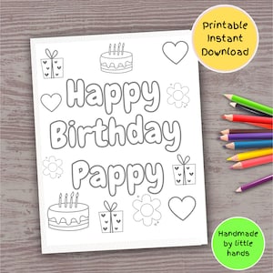 Joyeux anniversaire Pappy Coloriage à imprimer pour les tout-petits, activité artistique artisanale bricolage, cadeau carte d'anniversaire fait main de petit-fils petite-fille