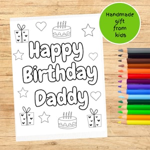 Feliz cumpleaños, papá, página para colorear imprimible para niños, hoja para colorear, linda tarjeta hecha a mano, regalo para papá de los niños de hijo de hija