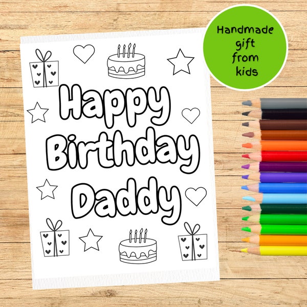 Happy Birthday Daddy printable coloring page for kids colouring sheet cute handmade diy card gift for daddy from kids from son from daughter