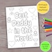 Best Daddy Fathers Day Coloring Page for Kid Printable Coloring Sheet Handmade Diy Thank You ...