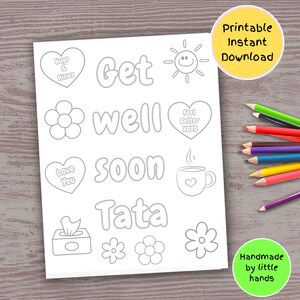 Page de coloriage imprimable Get Well Soon Tata pour les enfants, carte pour se sentir mieux faite à la main par petit-fils et petite-fille, joli cadeau de bricolage bien pensé à faire