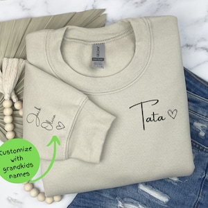 Customized Tata Sweatshirt, Personalized plus size long sleeve sweater shirt with grandkids names on sleeve, Unique custom gift for Tata