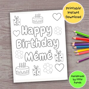 Afdrukbare kleurplaat Happy Birthday Mémé voor kinderen, handgemaakte doe-het-zelfverjaardagskaart, leuk cadeau van peuter kleinkinderen kleinzoon kleindochter