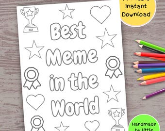 La mejor página para colorear de memes para niños, hoja para colorear imprimible, hecha a mano, bricolaje, agradecimiento, cumpleaños, día de la madre, día de los abuelos, tarjeta de regalo