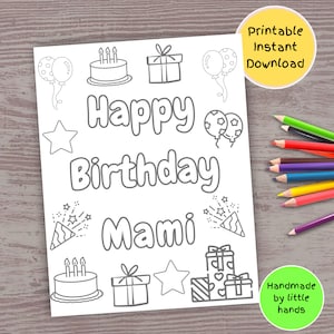 Page de coloriage imprimable de joyeux anniversaire Mami pour des enfants, activité artistique d'enfants d'âge préscolaire de tout-petit, cadeau fait main mignon de carte de la fille de fils