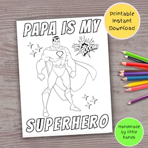 Papa Superhero coloring activity for kids children toddlers preschoolers, Printable handmade diy birthday card Cute fathers day gift to make