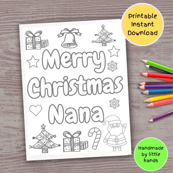 Merry Christmas Nana printable coloring page for kids art craft activity cute handmade diy Xmas card gift from grandson granddaughter