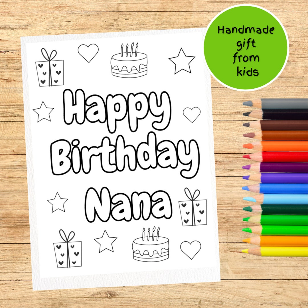 Happy Birthday Nana Printable Coloring Sheet for Kids, Cute Easy