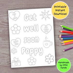 Pagina da colorare stampabile "Guarisci presto" di Poppy per bambini, biglietto fatto a mano per sentirsi meglio da nipote nipote, regalo carino e premuroso da realizzare