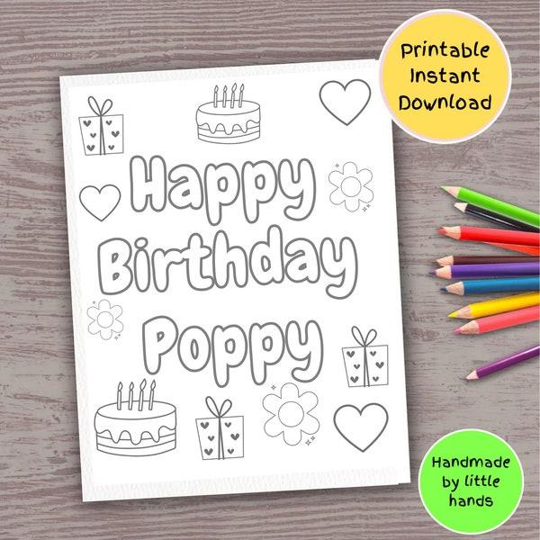 Happy Birthday Poppy printable coloring page for kids, handmade diy birthday card, cute gift from toddler grandkids grandson granddaughter