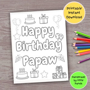 Happy Birthday Papaw printable coloring page for children toddler preschooler kids, Cute handmade card for papaws birthday from grandkids