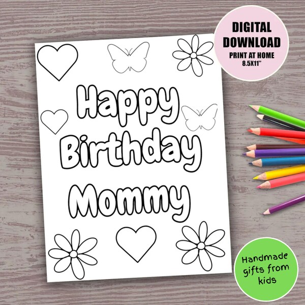 Happy Birthday Mommy Coloring Page for kids craft art activity for kids Mommy's Birthday coloring sheet handmade diy Printable birthday gift