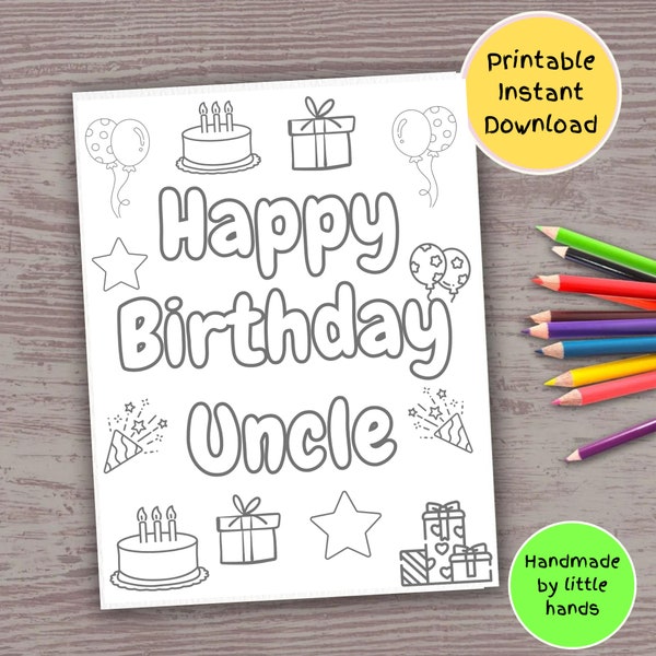 Happy birthday Uncle printable coloring page for kids, cute art craft activity, handmade diy birthday bday card gift from kids niece nephew