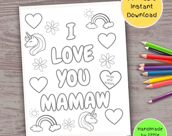 Op de afbeelding: Printbare kleurplaat met de tekst "I LOVE YOU MAMAW" omringd door harten, bloemen, regenbogen en eenhoorns. De tekst "Hugs and kisses" staat in een hart.
