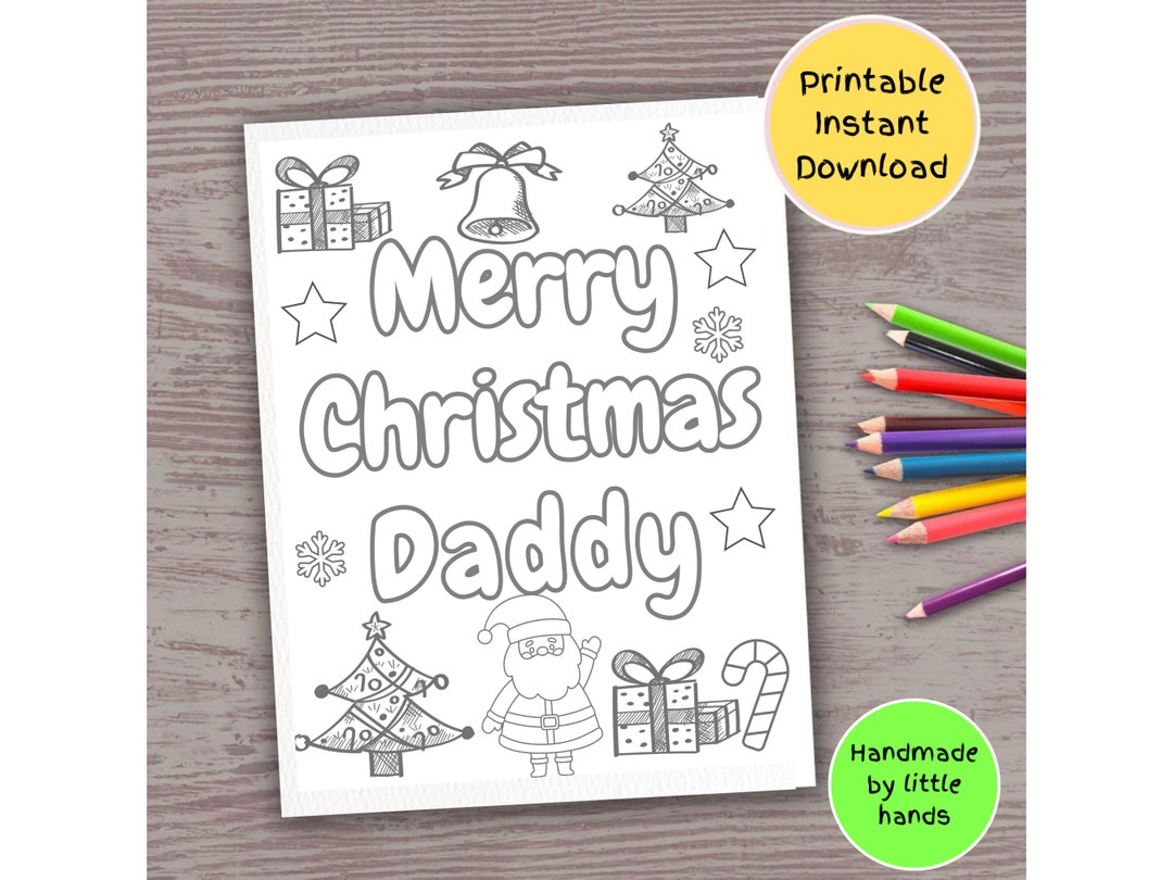 Merry Christmas Daddy Printable Xmas Coloring Page for Kids Art Craft Activity Handmade Diy Xmas Card Gift From Toddler Son Daughter - Etsy merry-christmas-daddy-printable-xmas-coloring-page-for-kids-art-craft-activity-handmade-diy-xmas-card-gift-from-toddler-son-daughter-etsy