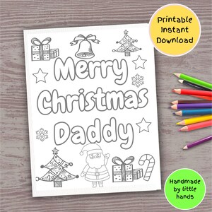 Feliz Navidad Papá, página para colorear de Navidad para imprimir para niños, actividad de manualidades, tarjeta de Navidad hecha a mano, regalo de un niño pequeño, su hijo o su hija
