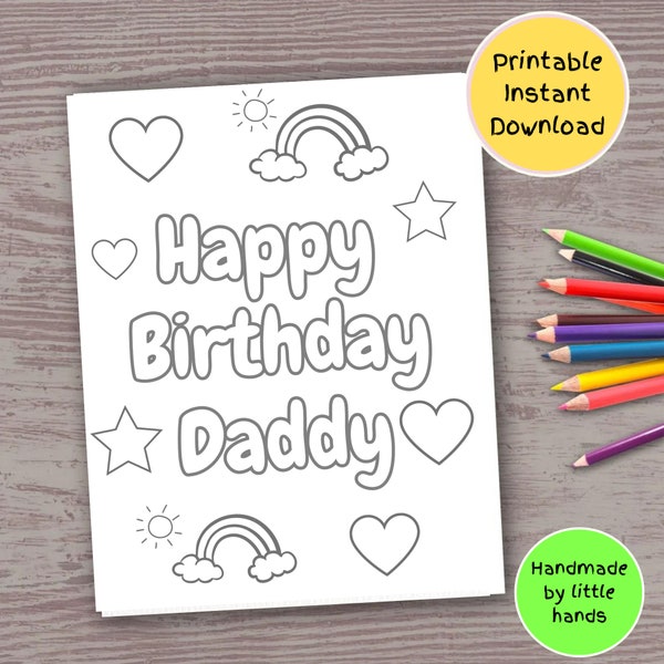 Happy Birthday Daddy printable rainbow coloring page for kids colouring sheet cute handmade diy bday card gift from kids son daughter