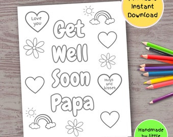 Get Well Soon Papa coloring page for kids, feel better papa coloring sheet printable get well soon card download to papa from grandkids