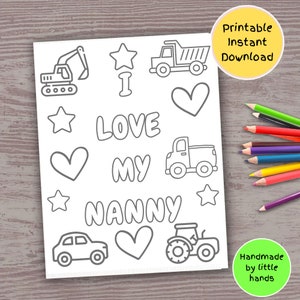 J'aime ma nounou page de coloriage imprimable pour les enfants, activité d'artisanat d'art voiture camion tracteur pelle, cadeau de fête des mères carte d'anniversaire fait main bricolage