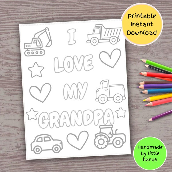 I love my Grandpa printable coloring page for kids, car truck tractor digger art craft activity, diy handmade birthday card fathers day gift