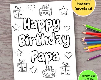 Happy Birthday Papa printable coloring page for kids handmade diy birthday card gift for Papa from grandkids grandson granddaughter to Papa
