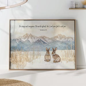 Joshua 1:9 Christian Art Print - Be Strong and Courageous, Rabbit Mountain Scene Wall Decor