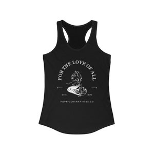 For the Love of All Slim Fit Racerback Tank | positive motivational apparel | mental health quotes | inspirational shirt