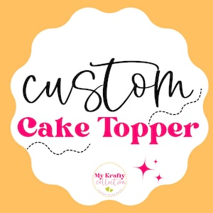 Custom Cake Topper | Custom Cake Topper Order | New Theme Cake Topper