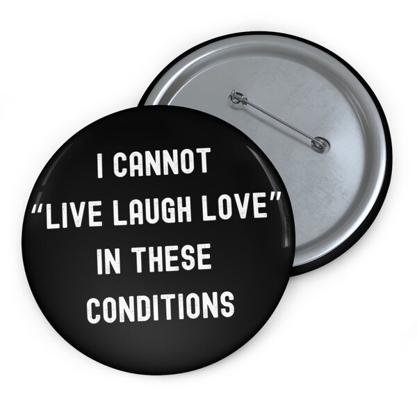 Funny Live Laugh Love Pin, Sarcastic Gift For Coworker, Inappropriate Gifts For Best Friend, Snarky Badges And Buttons, Cute Pins Backpacks