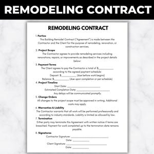 May include: A white remodeling contract with the title "REMODELING CONTRACT" in bold black letters at the top. The contract includes sections for parties, project scope, payment terms, project timeline, change orders, warranties, and signatures.