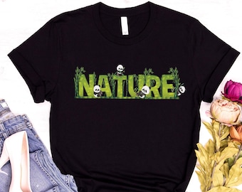 Nature Panda Shirt, Panda Shirt, Panda Lover Shirt, Panda Lover Tee, Cute Animal Shirt, Gift For Women, Funny Animal Shirt, Best Friend Gift